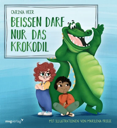 Beißen darf nur das Krokodil 