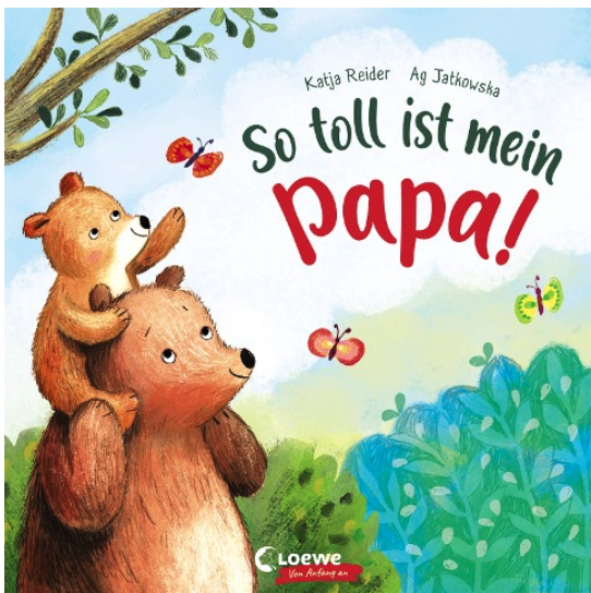 So toll ist mein Papa!