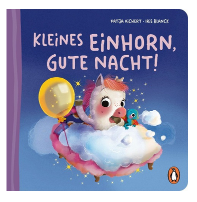 Kleines Einhorn, gute Nacht! 