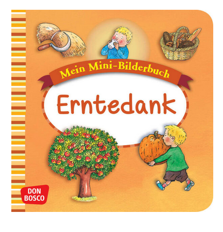 Erntedank. Mini-Bilderbuch.