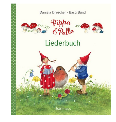 Pippa und Pelle - Liederbuch