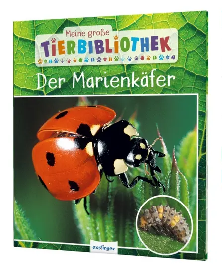 Meine große Tierbibliothek: Der Marienkäfer