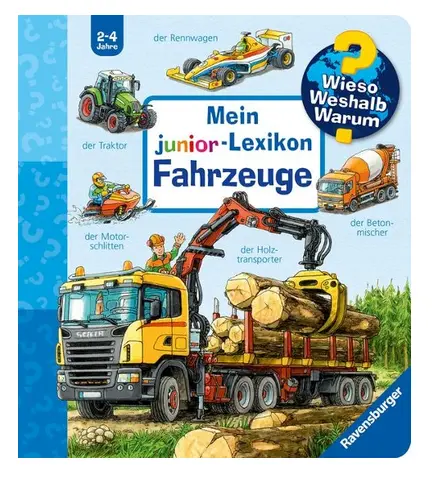 Wieso? Weshalb? Warum? Mein junior-Lexikon: Fahrzeuge
