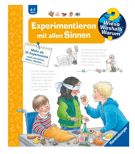 Wieso? Weshalb? Warum? Kernreihe, Band 31 - Experimentieren mit allen Sinnen von     Weinhold, Angela  