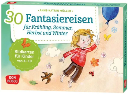 [51684] 30 Fantasiereisen für Frühling, Sommer, Herbst und Winter
