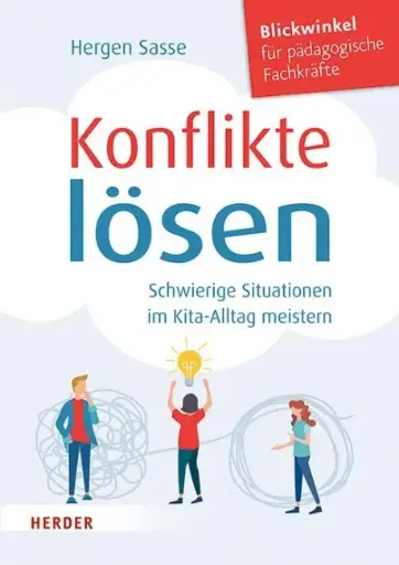 [978-3-451-39600-7] Konflikte lösen. Schwierige Situationen im Kita-Alltag meistern