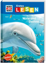 Erstes Lesen - Wale und Delfine