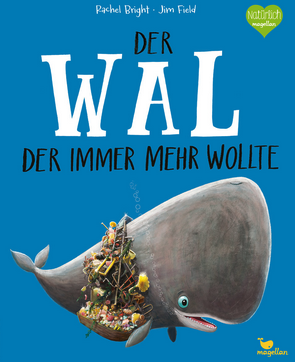 Der Wal der immer mehr wollte