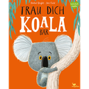 Trau dich, Koalabär