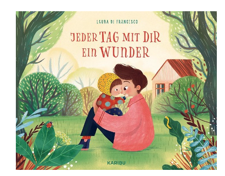 Jeder Tag mit dir ein Wunder
