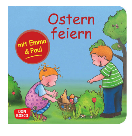 Ostern feiern mit Emma und Paul. Mini-Bilderbuch